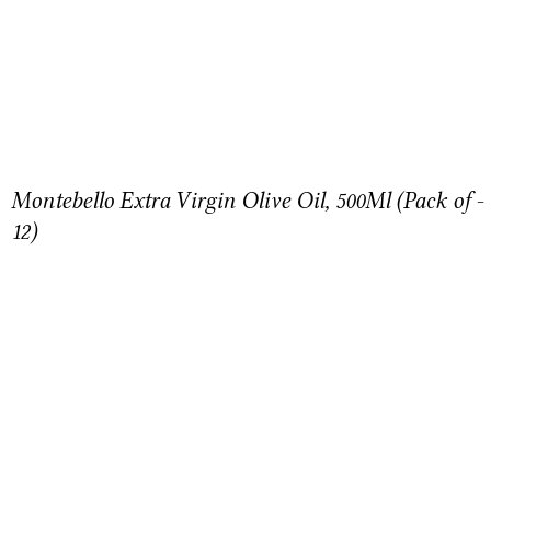 Montebello Extra Virgin Olive Oil