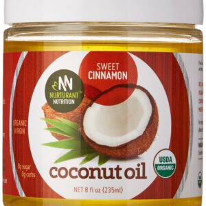 NURTURANT Nutrition's Coconut Oil Organic Extra Virgin Naturally Infused with Cinnamon and Sweetness Flavor